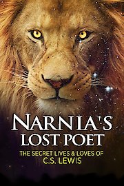 Narnia's Lost Poet: The Secret Lives and Loves of CS Lewis poster