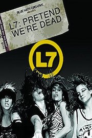 L7 - Pretend We're Dead
