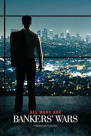 All Wars Are Bankers' Wars