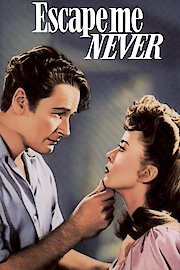 Escape Me Never poster
