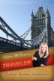 Laura McKenzie's Traveler - Britain's Historic Countryside