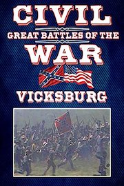 The Great Battles of the Civil War - Vicksburg