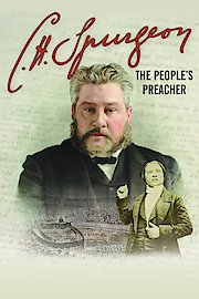 C. H. Spurgeon: The People's Preacher