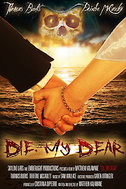 Die, My Dear poster