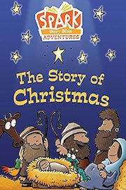 Spark Story Bible Adventures: The Story of Christmas poster