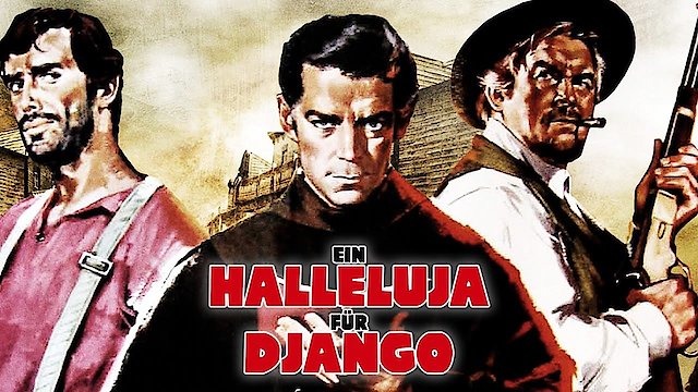 Watch Halleluja For Django Online