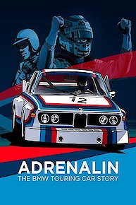 Adrenalin - The BMW Touring Car Story