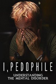 I, Pedophile: Understanding the Mental Disorder
