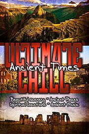 Ultimate Chill: Ancient Times