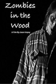 Zombies in the Wood poster