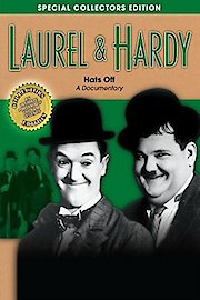 Laurel & Hardy: Hats Off - A Documentary poster
