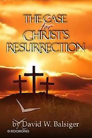 The Case for Christ's Resurrection poster