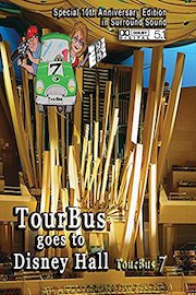 TourBus 7 goes to Walt Disney Concert Hall Organ poster