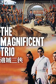 The Magnificent Trio poster