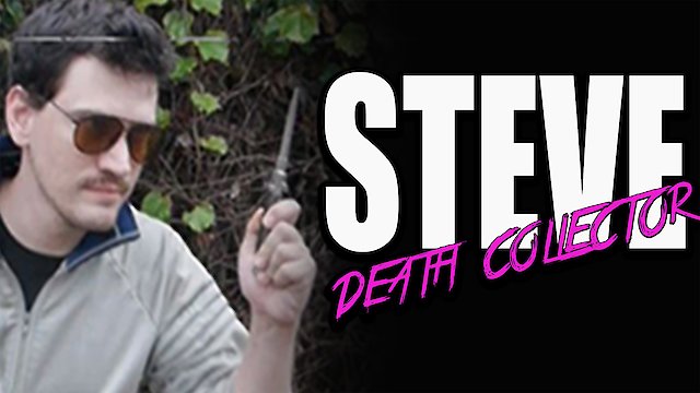 Watch Steve: Death Collector Online