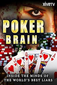Poker Brain: Inside the Minds of the World's Best Liars
