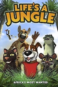 Life's A Jungle: Africa's Most Wanted