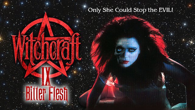 Watch Witchcraft IX: Bitter Flesh Online