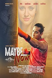 Maybe Now poster