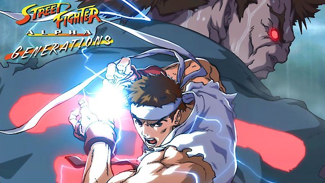 Watch Street Fighter Alpha Generations Online