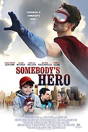 Somebody's Hero poster
