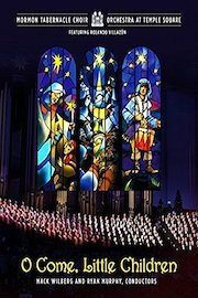 "O Come, Little Children" Mormon Tabernacle Choir and Orchestra at Temple Square Christmas Concert