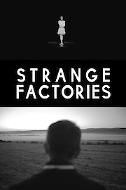 Strange Factories poster