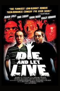 Die and Let Live