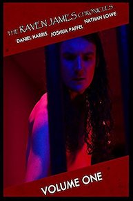 The Raven James Chronicles Volume One