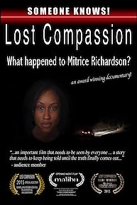 Lost Compassion: What happened to Mitrice Richardson?