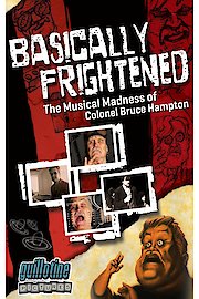 Basically Frightened: The Musical Madness of Colonel Bruce Hampton poster