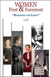 Women First & Foremost - Vol. 1: Remember the Ladies poster