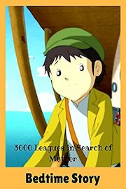 3000 Leagues in Search of Mother - Bedtime Story poster