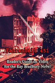 Fahrenheit 451: Reader's Guide on Video for the Ray Bradbury Novel