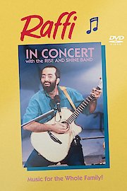 Raffi In Concert With The Rise And Shine Band poster