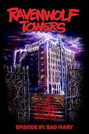Ravenwolf Towers Episode 1: Bad Mary poster