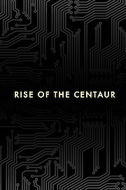 Rise of the Centaur