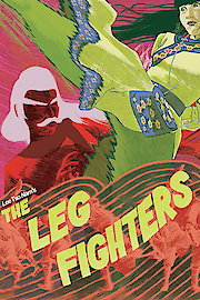The Leg Fighters poster
