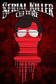 Serial Killer Culture poster