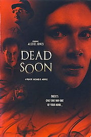 Dead Soon poster