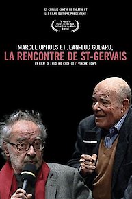 Marcel Ophuls and Jean-Luc Godard: The Meeting in St-Gervais