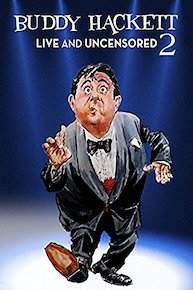 Buddy Hackett Live and Uncensored 2