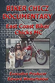 Biker Chicz Documentary: East Coast Biker Chicks MC