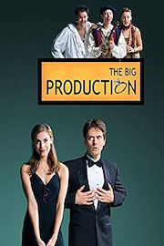 The Big Production poster
