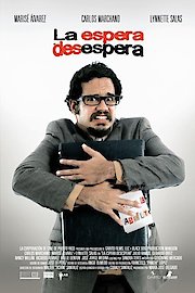 La Espera Desespera