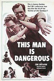 This Man is Dangerous poster