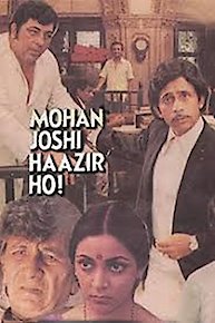 Mohan Joshi Hazir Ho!