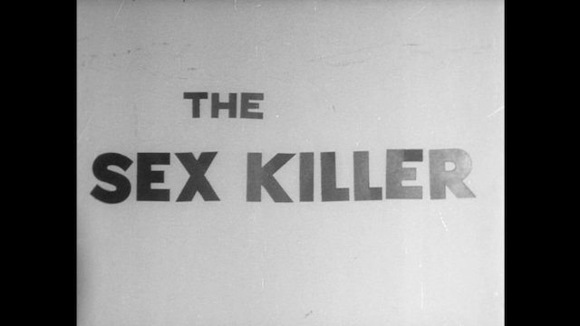 Watch The Sex Killer Online