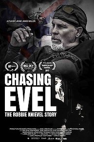 Chasing Evel: The Robbie Knievel Story