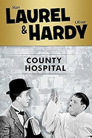 Laurel and Hardy: County Hospital